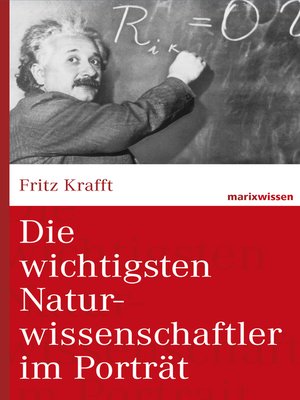 cover image of Die wichtigsten Naturwissenschaftler im Porträt